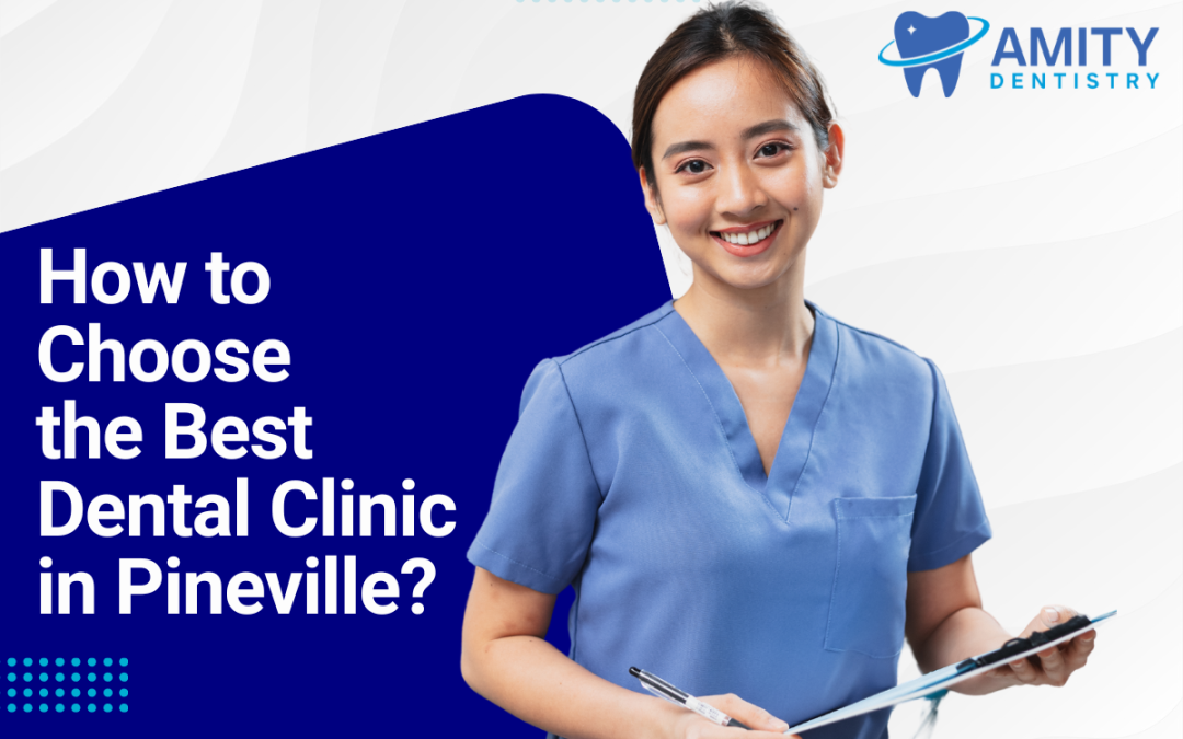 Best Dental Clinic in Pineville