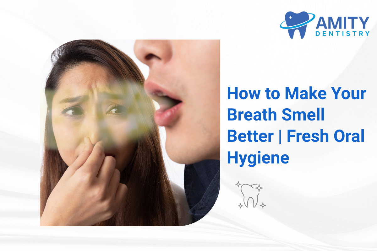 How to Make Your Breath Smell Better | Hygiene by a Dentist
